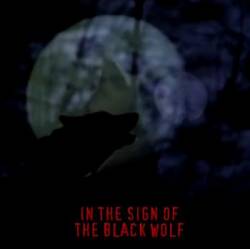 Black Wolf : In the Sign of the Black Wolf